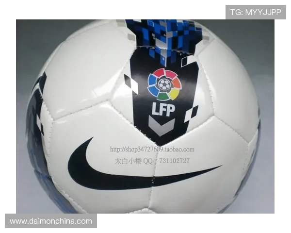 西甲联赛用球造型及技术参数介绍